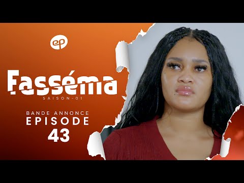 FASSĂMA - Saison 1 - Episode 43 : Bande Annonce