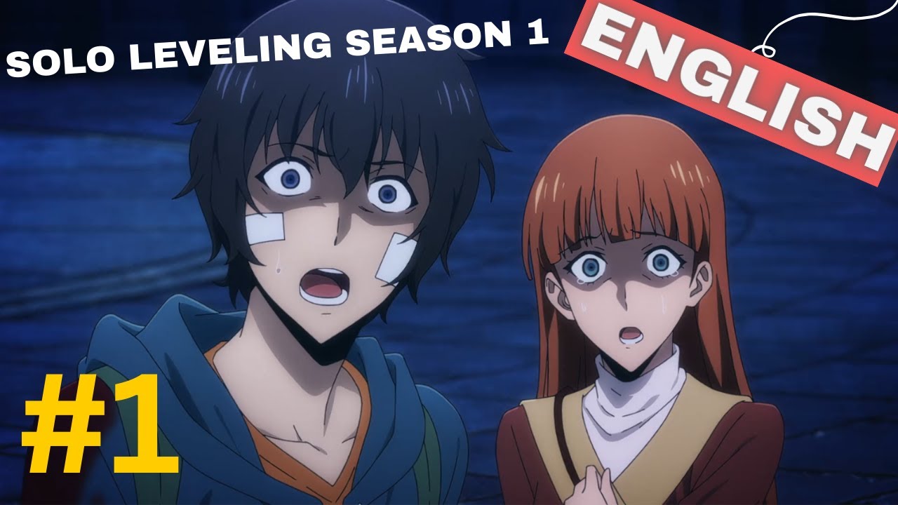 Solo Leveling S1 Ep1: Dub, Sub, & Explained