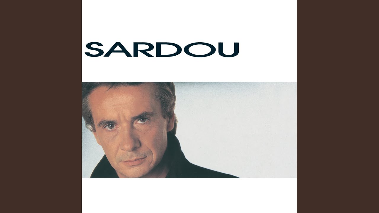 L'album de sa vie - Michel Sardou 🎶