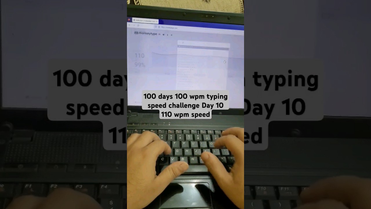 100 Day 10 of 100 Days Typing Challenge: Achieving 110 WPM! ๐