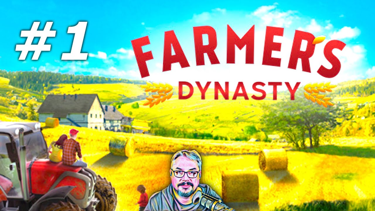 Farmer's Dynasty - Episode 1 🌾