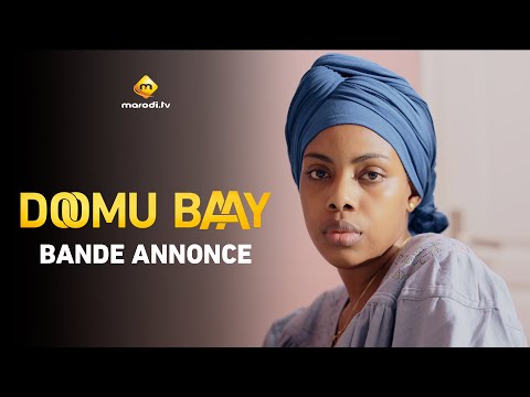 Série - Doomu Baay - Saison 1 - Bande annonce
