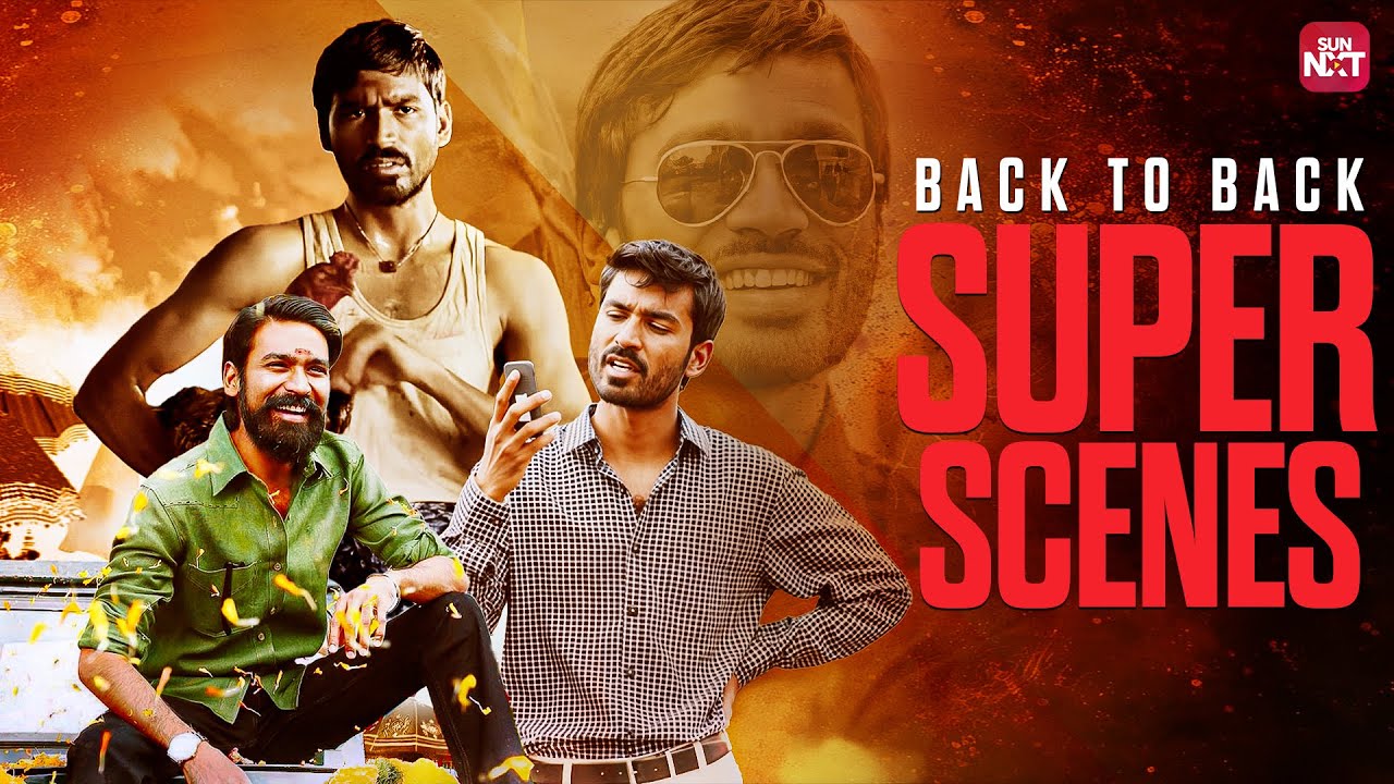 Dhanush’s Top Mass Moments 🔥 | Blockbuster Scenes