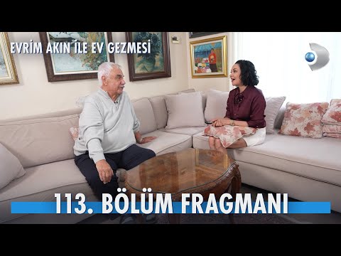 Evrim Akın ile Ev Gezmesi 113. Bölüm Fragmanı | Halil Ergün