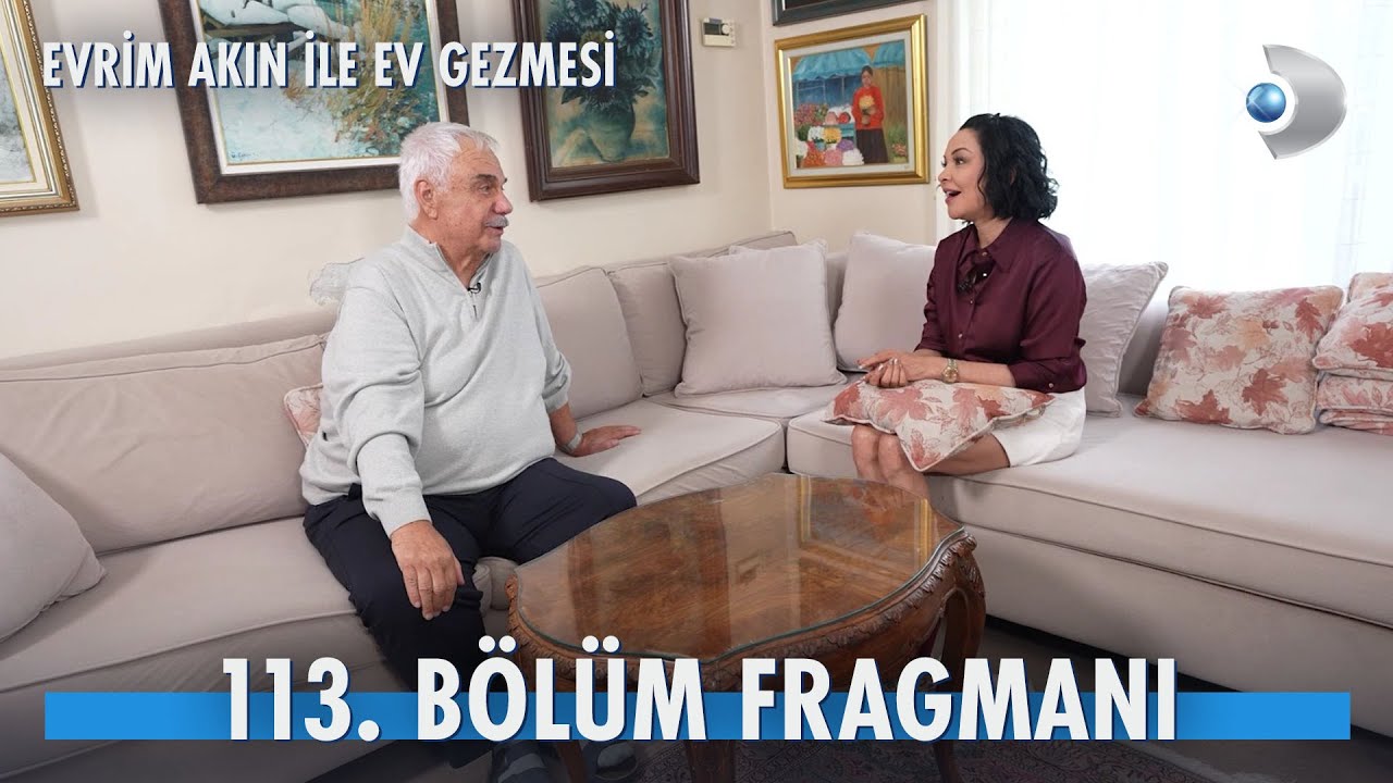 Evrim Akın ile Ev Gezmesi 113. Bölüm Fragmanı: Halil Ergün'ün Evi Büyüleyici! 🎬