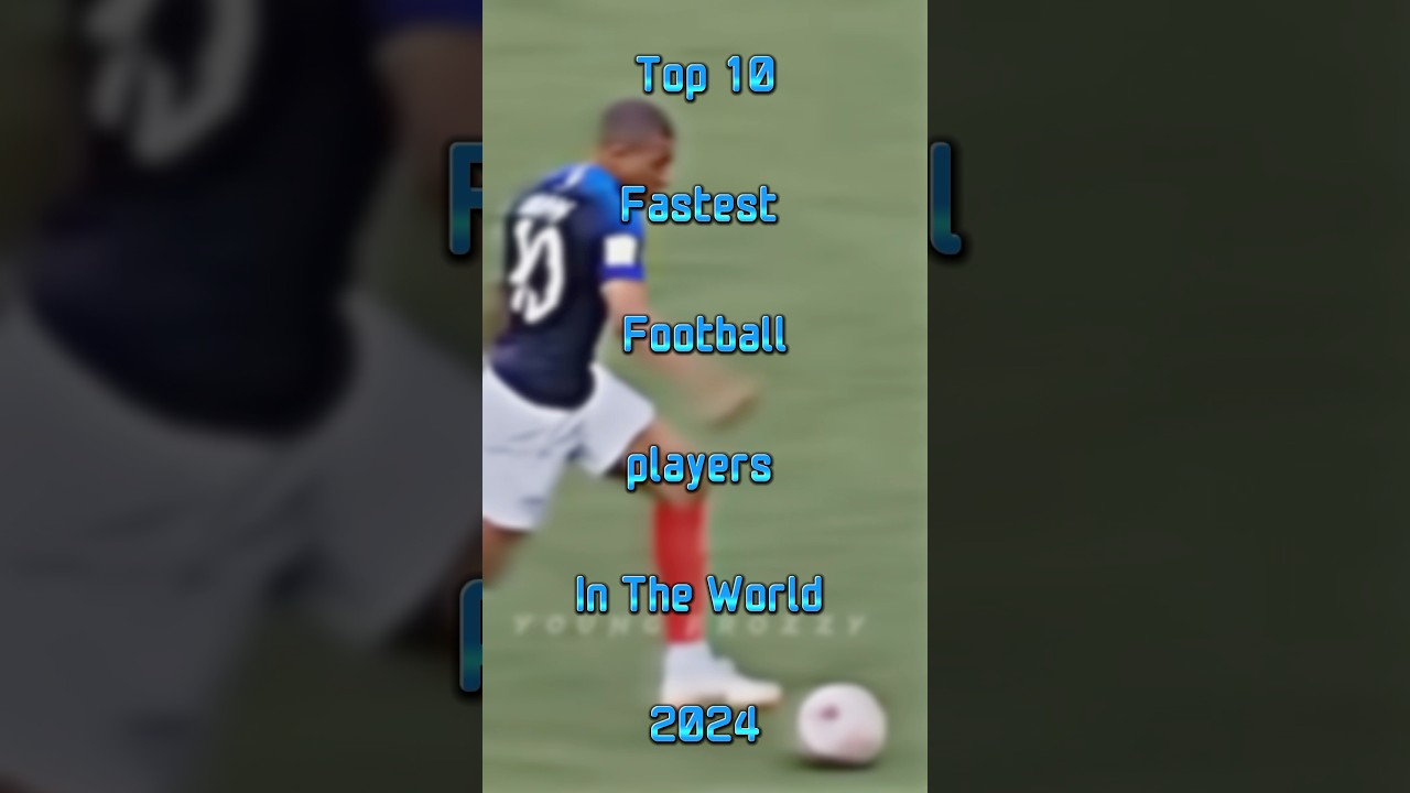 Top 10 Fastest Football Players in the World ⚽