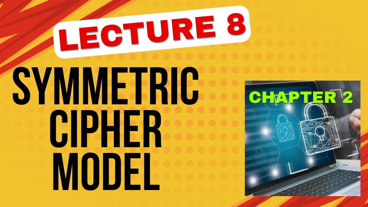Mastering Symmetric Cipher Models: Key Concepts in Cryptography 🔐