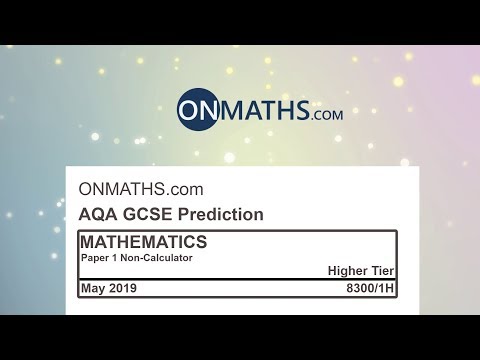 2019 AQA Higher Paper 1 Maths GCSE Predicted Paper Non Calculator Exam 8300/1H May 2019