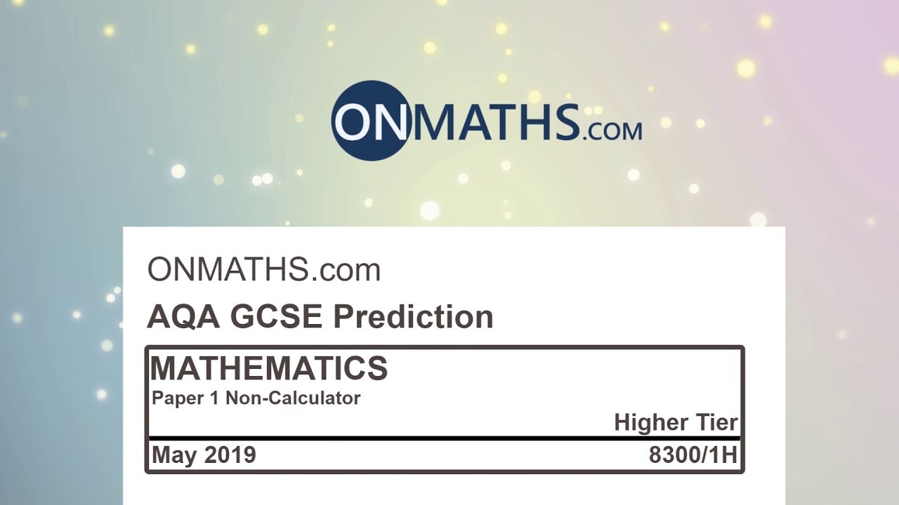 2019 AQA Higher Maths GCSE Paper 1 (Non-Calculator) – Predicted Exam Practice 📝
