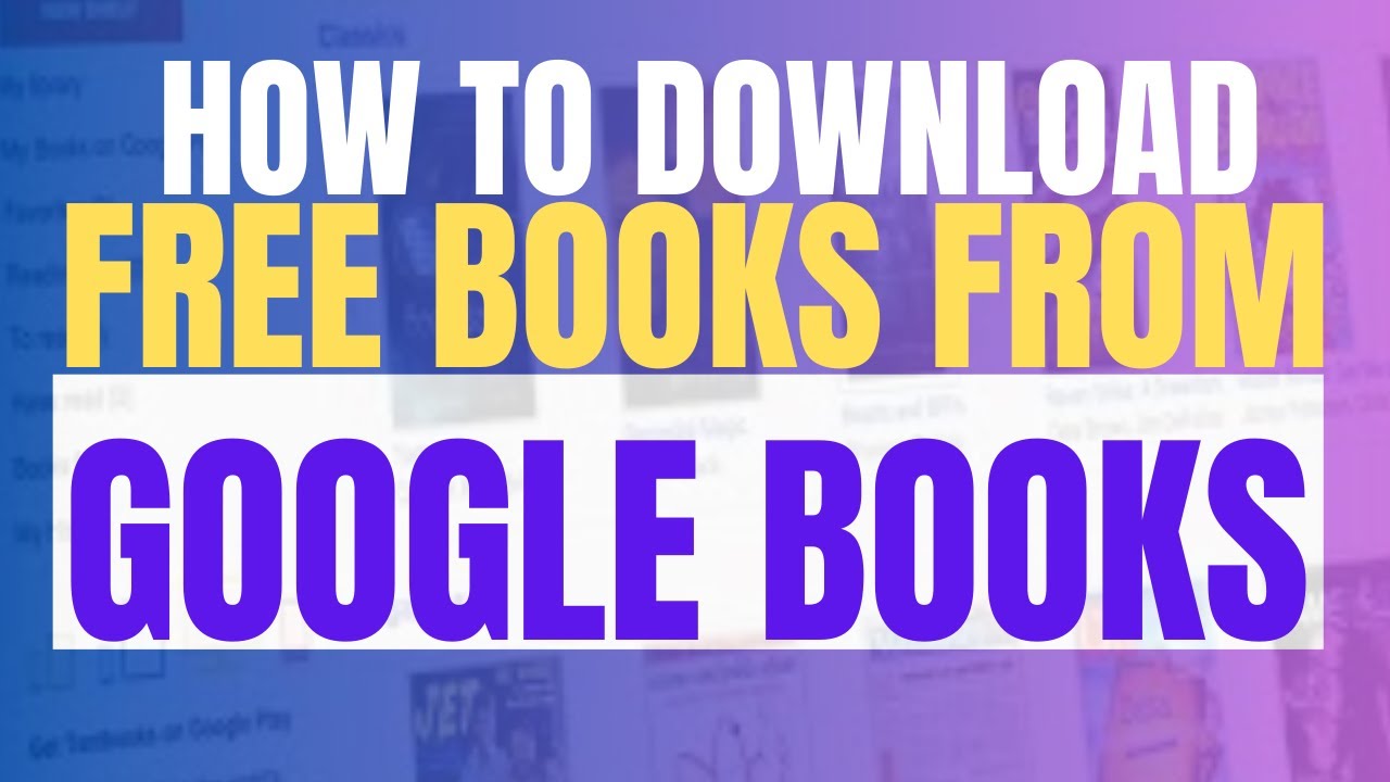 Guide to Legally Downloading Free eBooks from Google Books (2025)