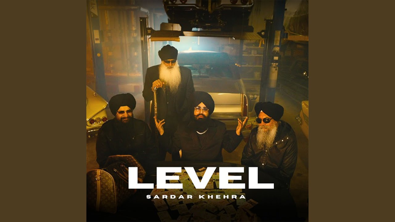 Sardar Khehra & Rass Release 'LEVEL' 🎵