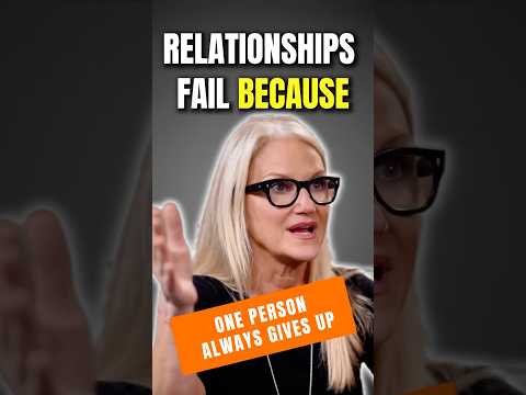 WHY RELATIONSHIPS FAIL💔: One Person Always Gives Up | Mel Robbins #letthemtheory #relationshipgoals