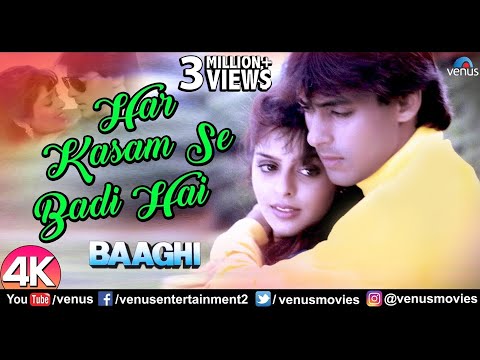 Har Kasam Se Badi Hai - 4K Video | Salman Khan | Kavita Krishnamurthy | Baaghi | 90's Best Love Song