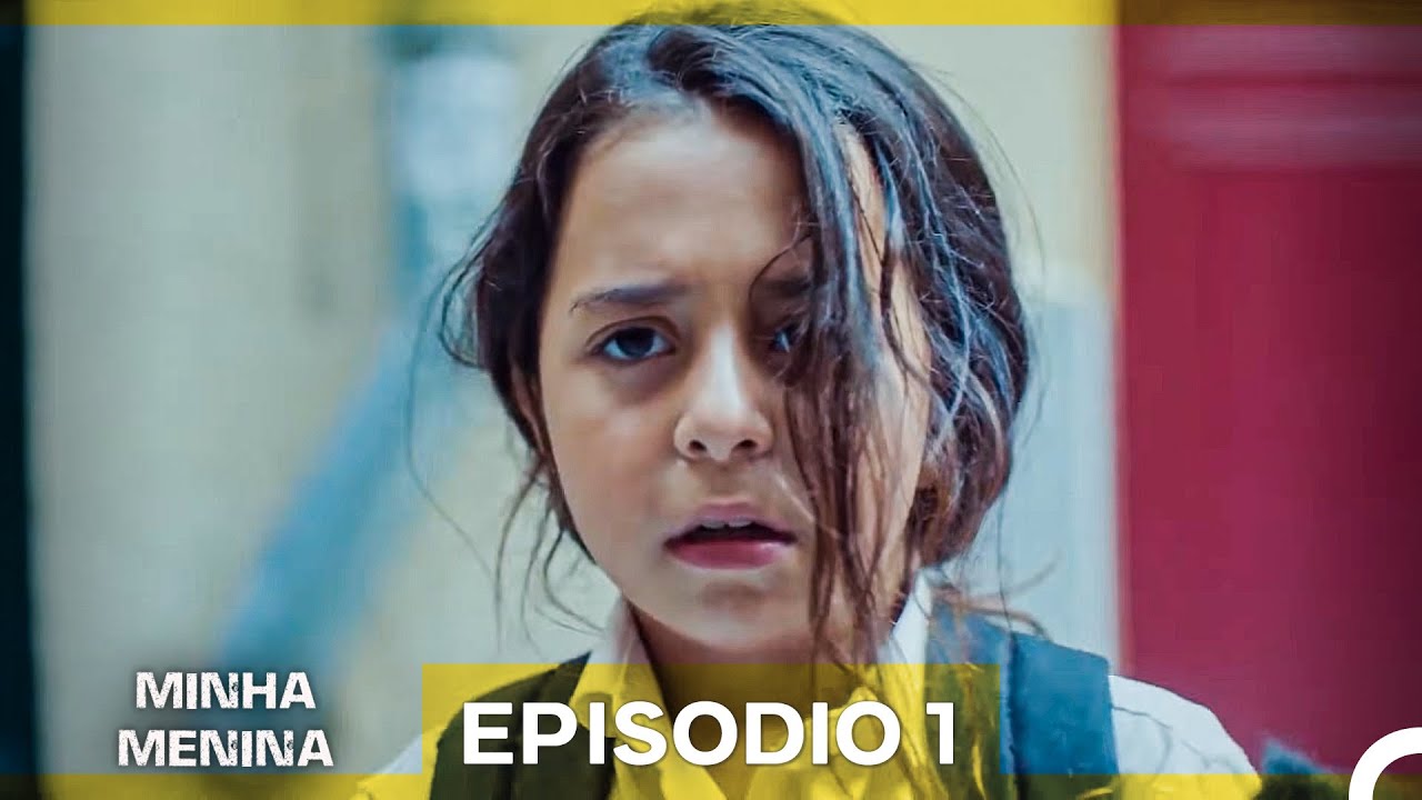 Minha Menina Episódio Completo Dublado Português