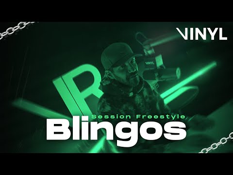 Blingos - Session Freesyle (By VINYL)