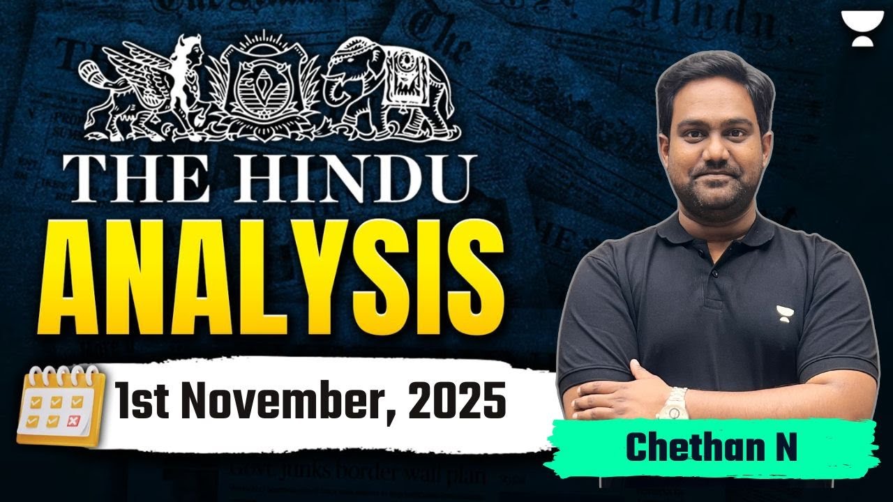 Daily Hindu Newspaper Analysis for UPSC | 1st November 2023 | Expert Insights by Chethan N π