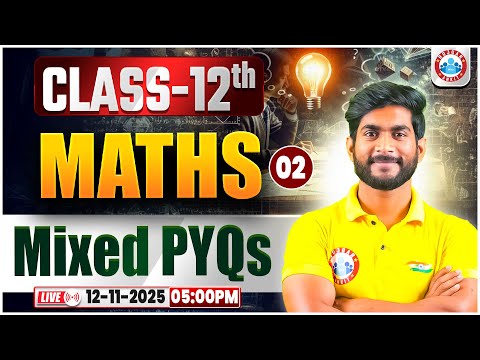 Class 12 Maths PYQs | 12th Maths Mixed PYQs | 12th Maths Important Questions | UP Board Exam 2026