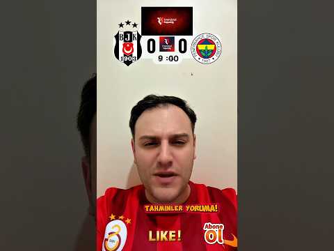 Beşiktaş - Fenerbahçe derbi simülasyonu!