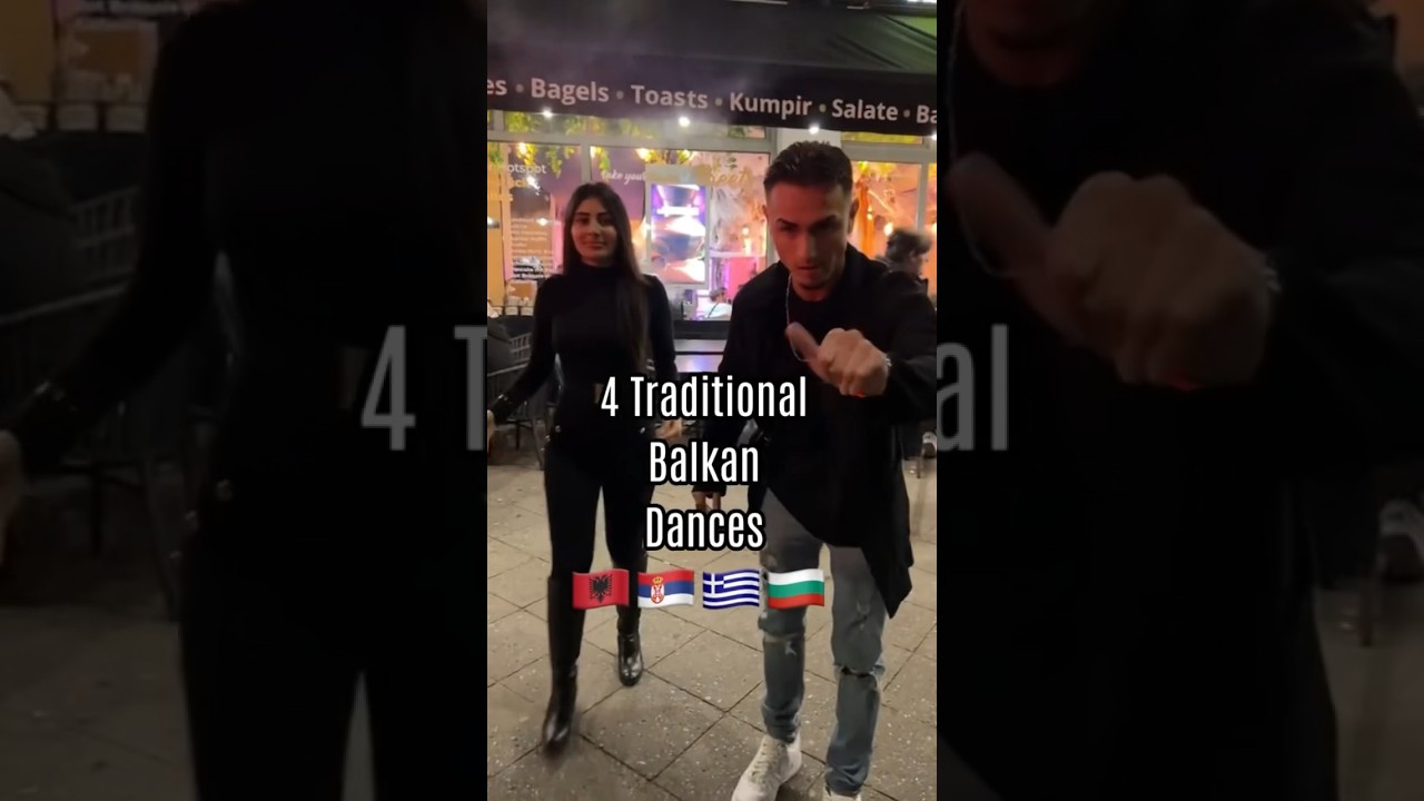 4 Classic Balkan Dances from Albania, Serbia, Greece & Bulgaria