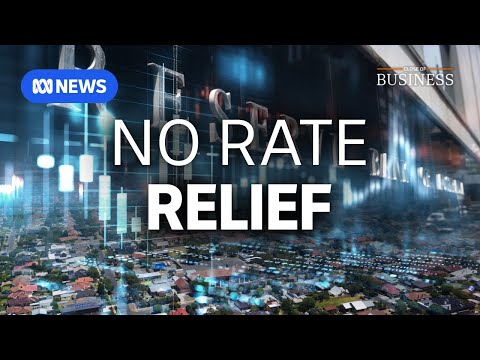 When will the RBA next cut interest rates? | Close of Business | ABC News