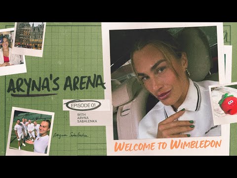 Welcome to Wimbledon 2025! Aryna Sabalenka First Week in London | Aryna's Arena