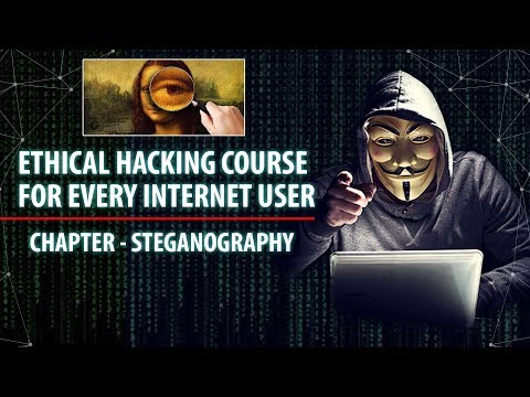Ethical Hacking Course | Ethical Hacking for Beginners | Steganography Theory