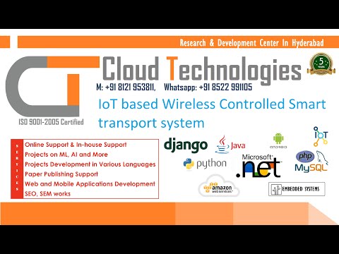 Innovative IoT Wireless Smart Transport System | Cloud Tech & IEEE Projects in Hyderabad ๐