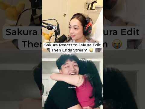 Sakura reacts to Jakura edit… then ends stream 😭