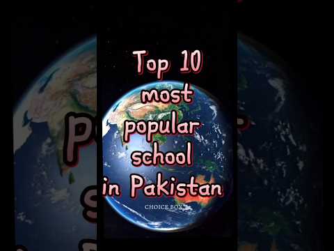 Top 10 most popular school in Pakistan #top10 #school #trending