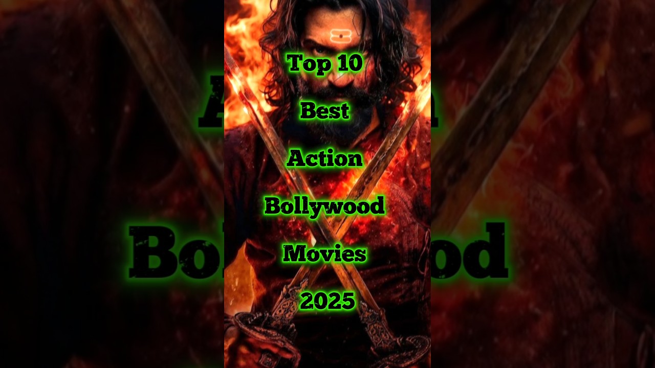 Top 10 🔥 Top 10 Must-Watch Bollywood Action Movies of 2025