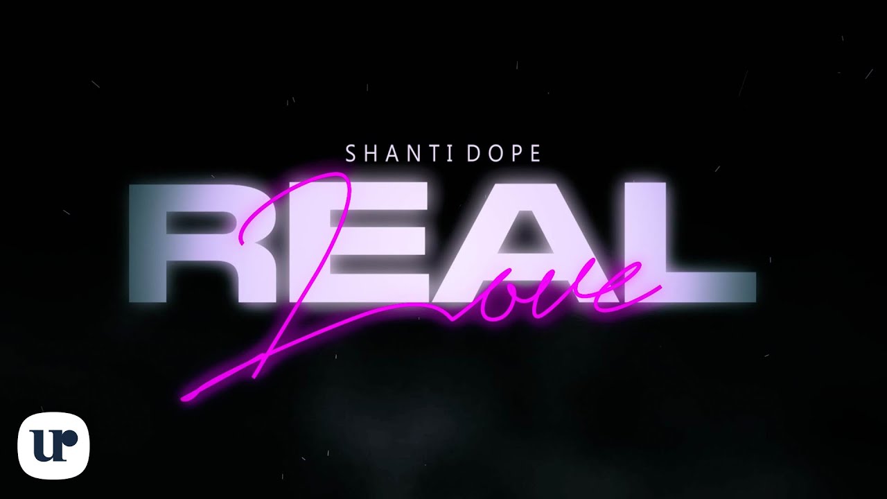 Shanti Dope - Real Love (Lyric Video) 🎶