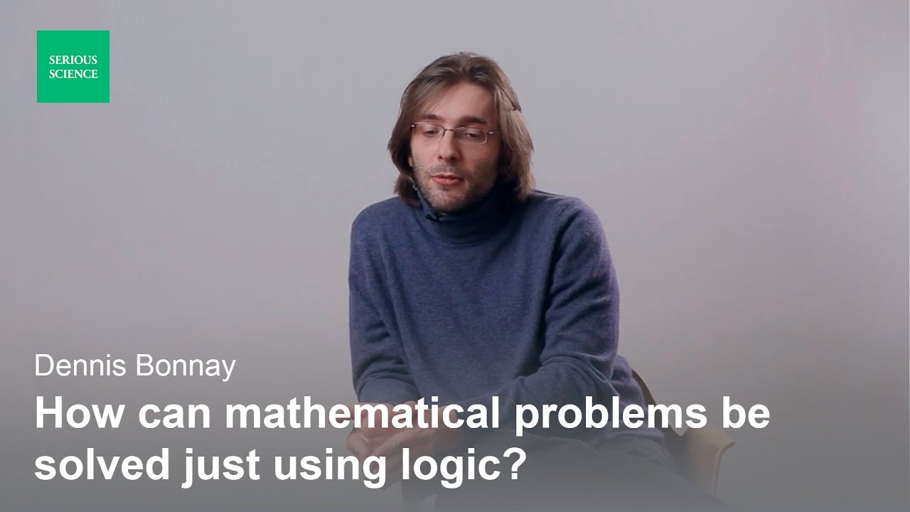 Exploring Logic and Mathematics with Denis Bonnay