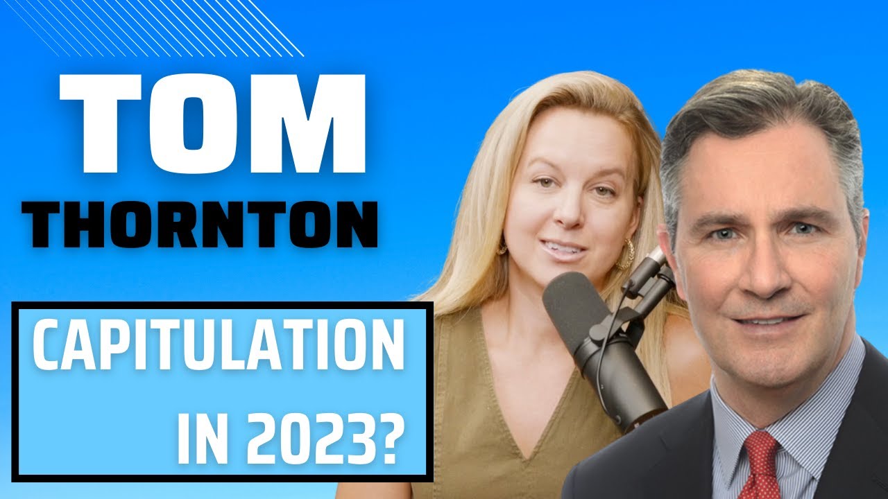 Trader Tom Thornton Reveals His 2023 Market Outlook 📈