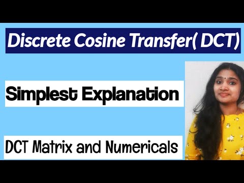 Discrete Cosine Transform( DCT) Simple Explanation and Numerical| DSP| DCT
