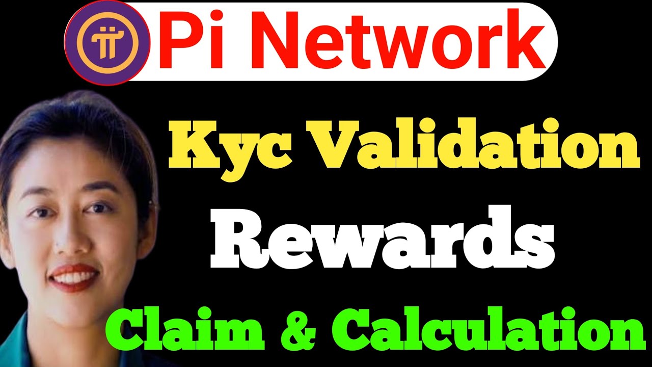 Pi Network Validation Rewords | pi Network validator rewards | pi network KYC rewards #pinetwork 