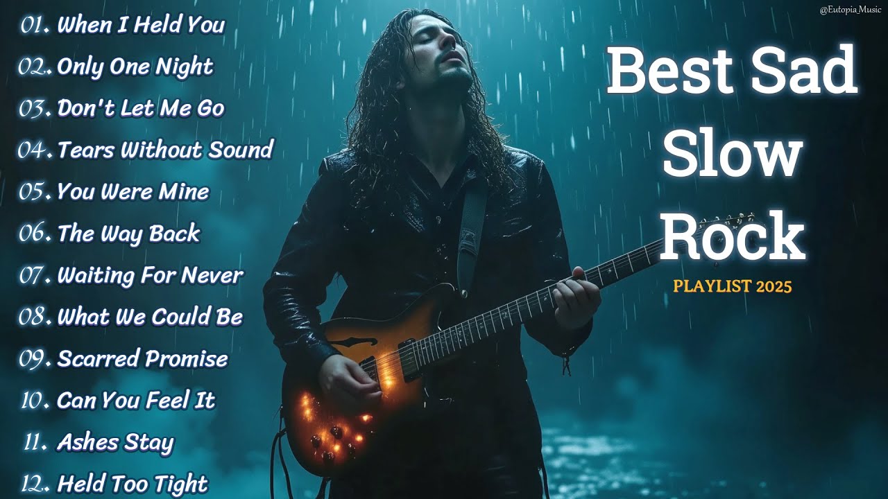 Top Emotional Slow Rock Playlist 2025 ๐