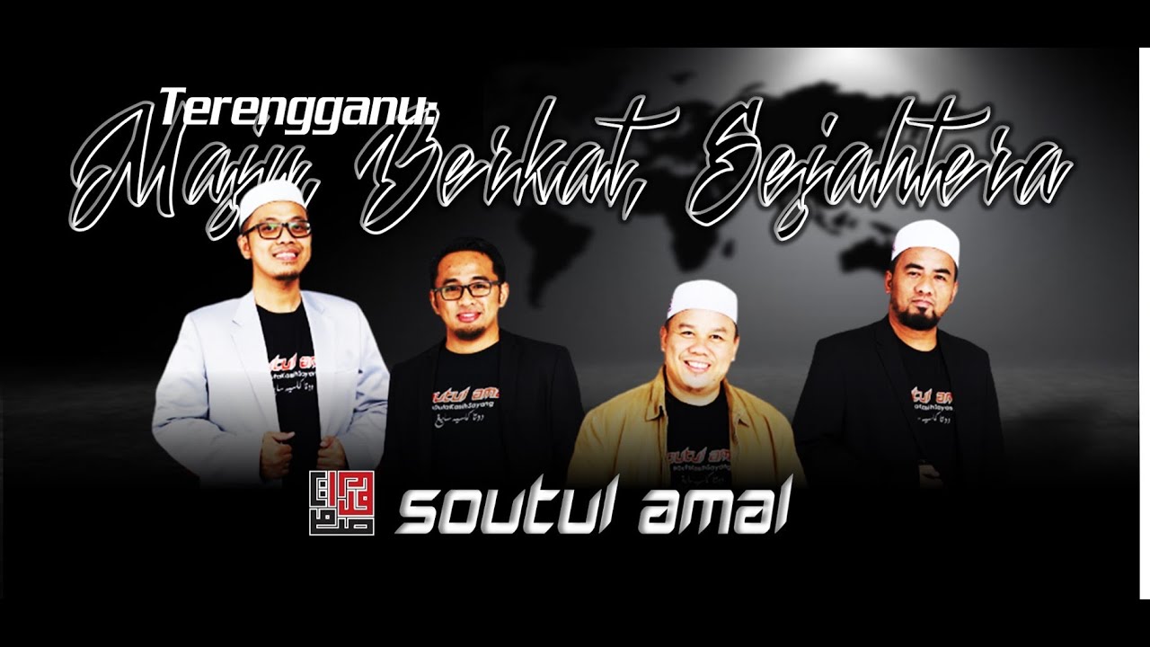 SOUTUL AMAL- MAJU BERKAT SEJAHTERA- Chukai Sejahtera FULL HD
