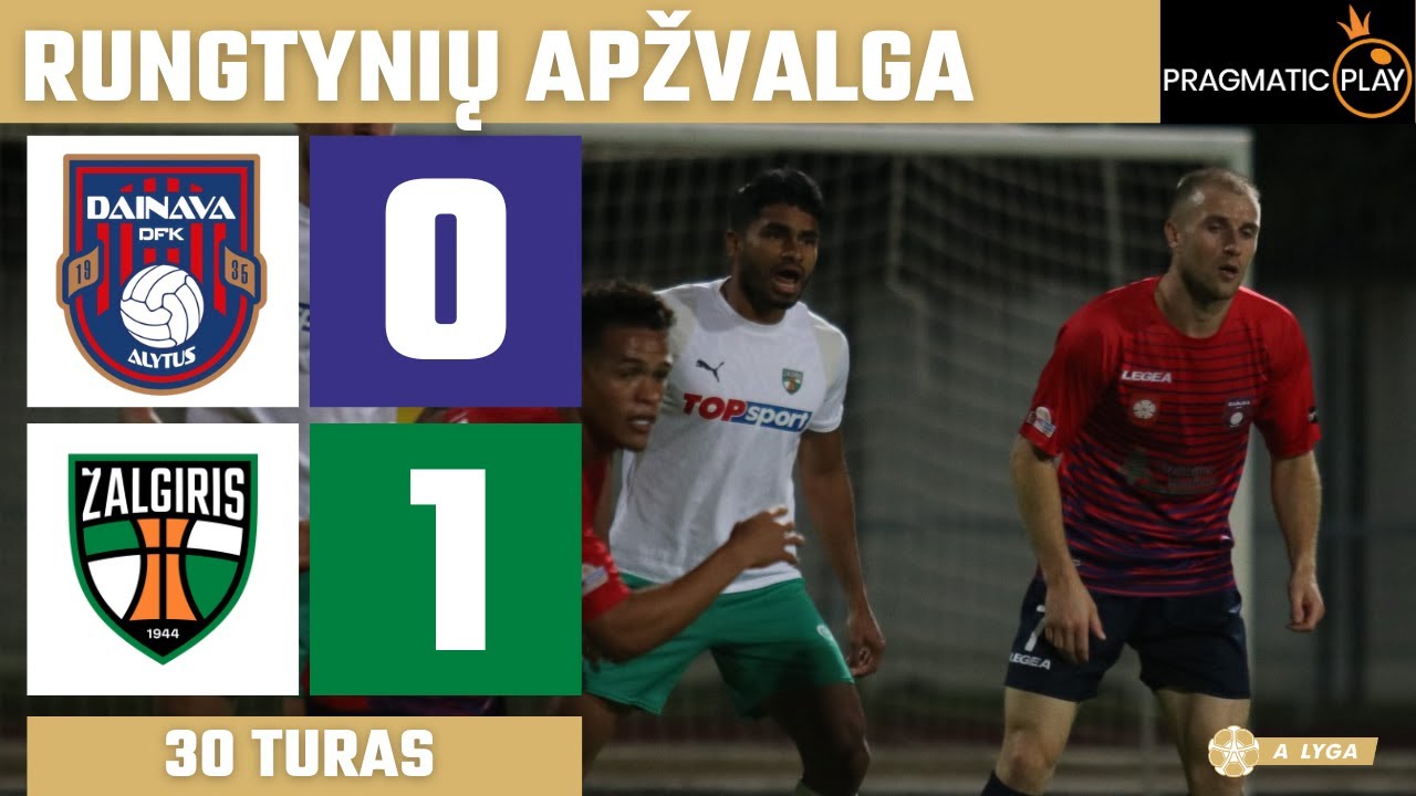 30 DFK Dainava vs. Kauno Žalgiris — 2025 Match Recap ⚽