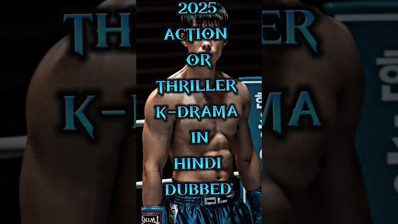 2025 Action or thriller kdrama in hindi dubbed||#kdrama #shorts
