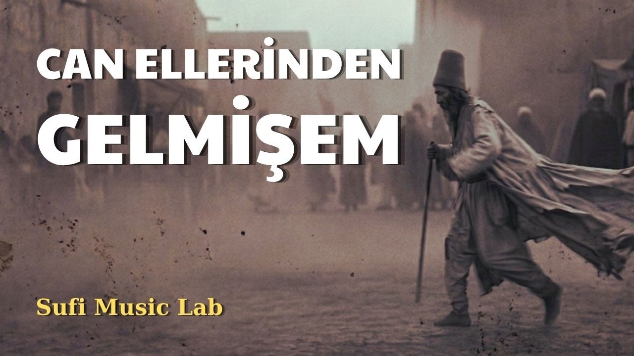 Can Ellerinden Gelmişem | Psychedelic Anatolian Sufi Folk with Dhikr
