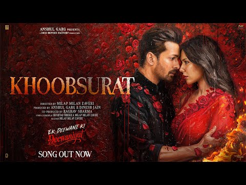 KHOOBSURAT - Ek Deewane Ki Deewaniyat | Harshvardhan & Sonam | Jubin Nautiyal | Kunaal Vermaa