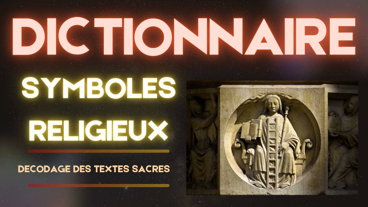 Dictionnaire des Symboles Religieux 📖