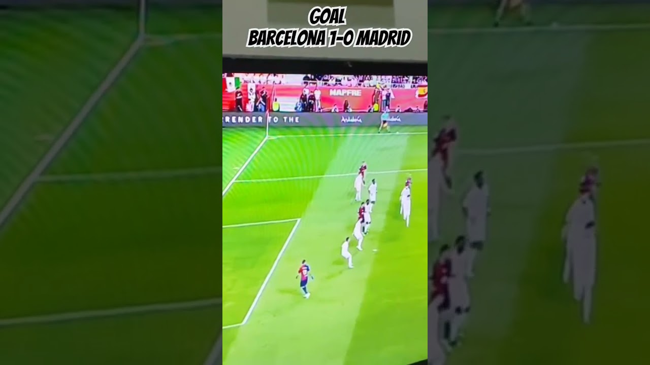 Barcelona vs Real Madrid 2025 Live: Pedri Scores First Goal ⚽