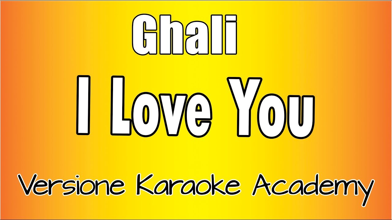 Ghali - I Love You (Karaoke Version) 🎤 | Karaoke Academy Italia