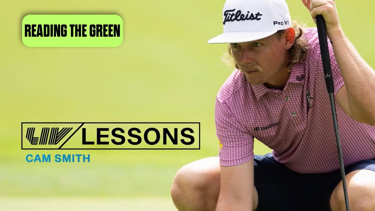 LIV Lessons: Cam Smith on Putting & Distance Control ⛳