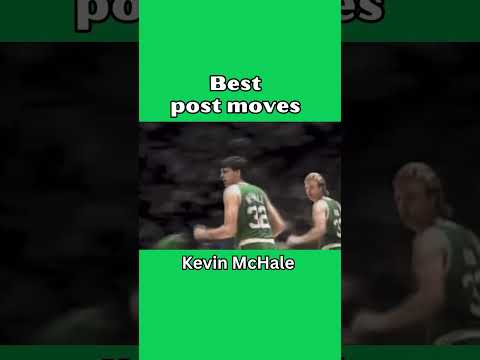 The man of a thousand-and-one post moves: Kevin McHale
