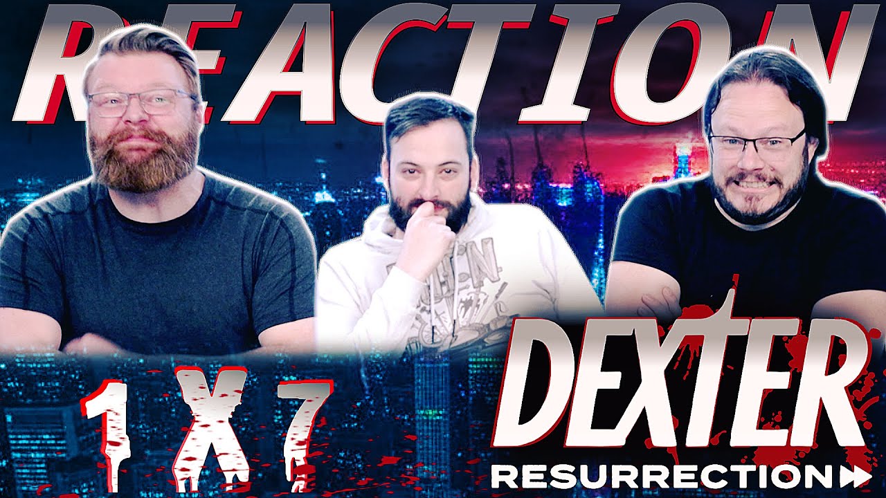 Dexter Resurrection 1x7 REACTION!! “Course Correction”