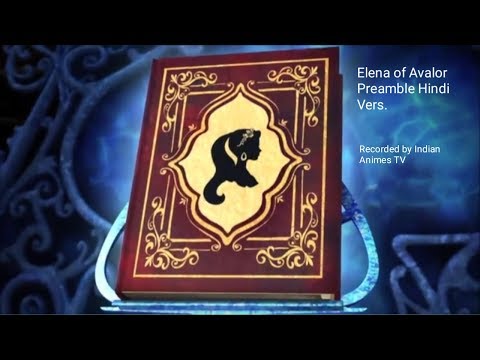 Kahani Elena ki (Elena of Avalor Preamble) Elena of Avalor Hindi Vers.