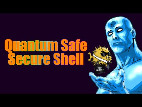 OpenSSH Gets Post Quantum Encryption