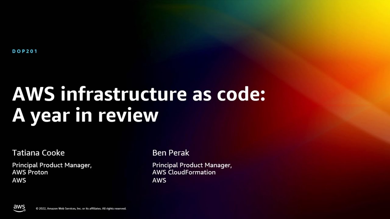 AWS re:Invent 2022: Infrastructure as Code Highlights